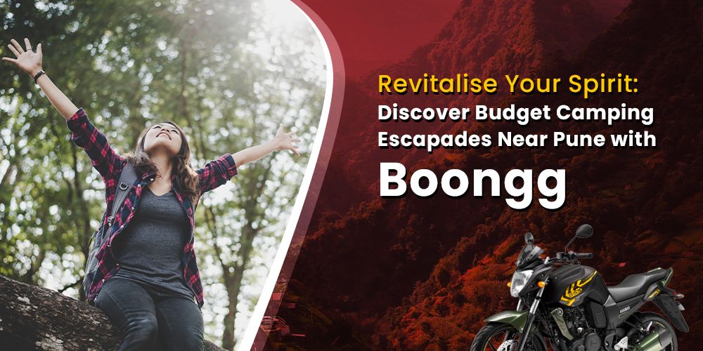 Revitalise Your Spirit: Discover Budget Camping Escapades Near Pune with Boongg