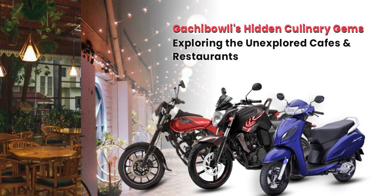 Unexplored cafes and restaurants in Gachibowli: A must-read for foodies